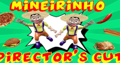 Mineirinho Director's Cut