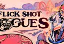 Flick Shot Rogues